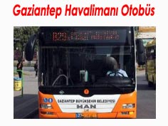 Gaziantep Havalimanı Otobüs - Gaziantep Airport Public Bus